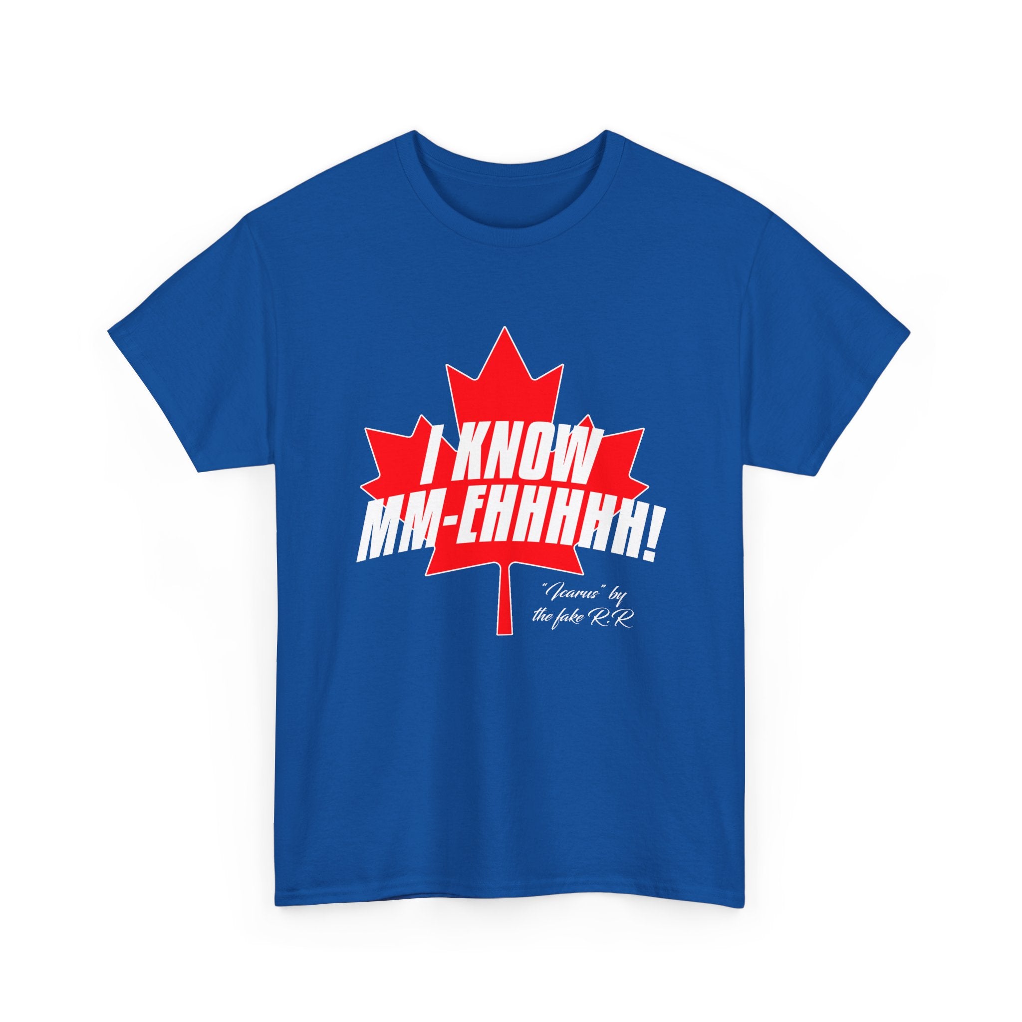 I KNOW MM-Ehhhhh! - Tee shirt