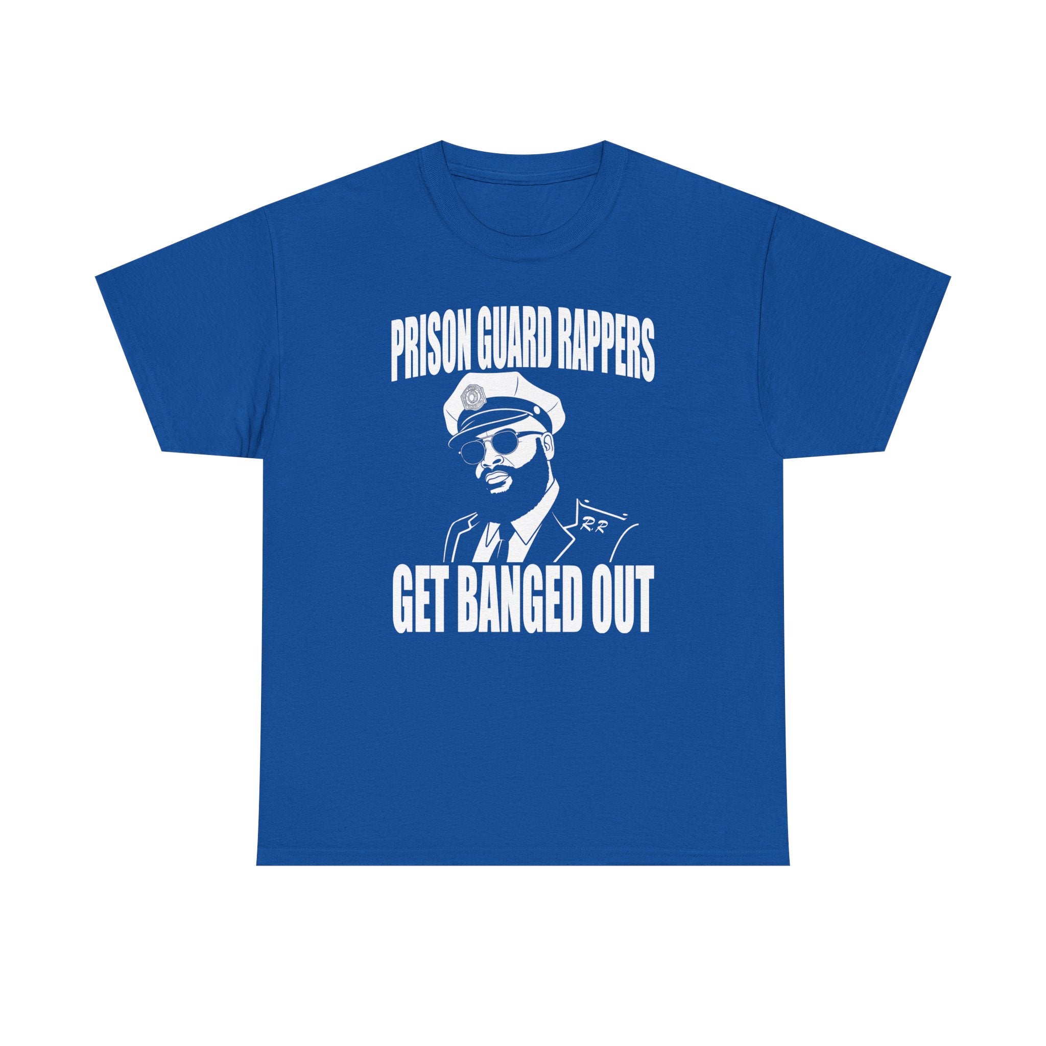 Prison Guard Rappers Get Banged Out T-Shirt
