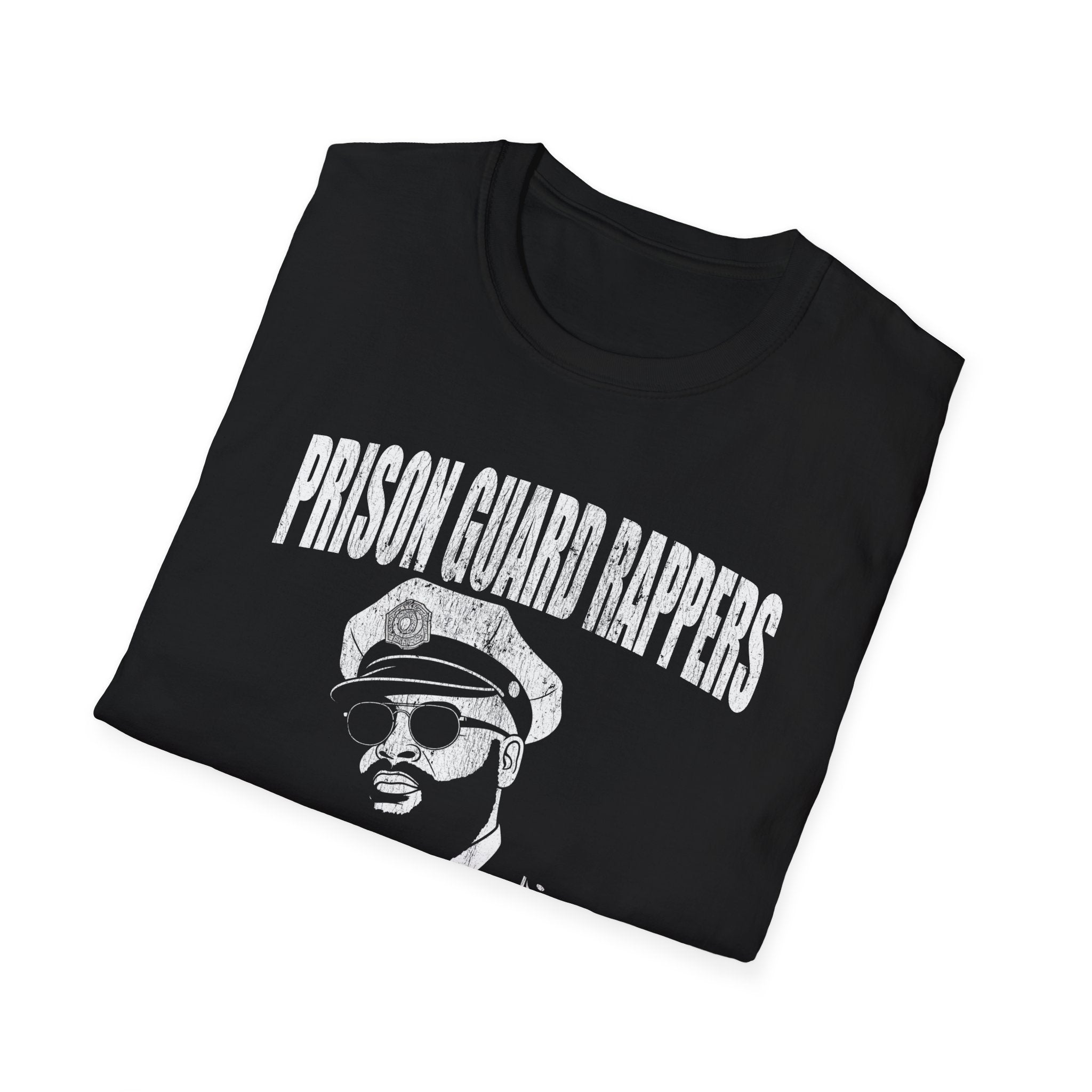 Prison Guard Rappers Get Banged Out T-Shirt