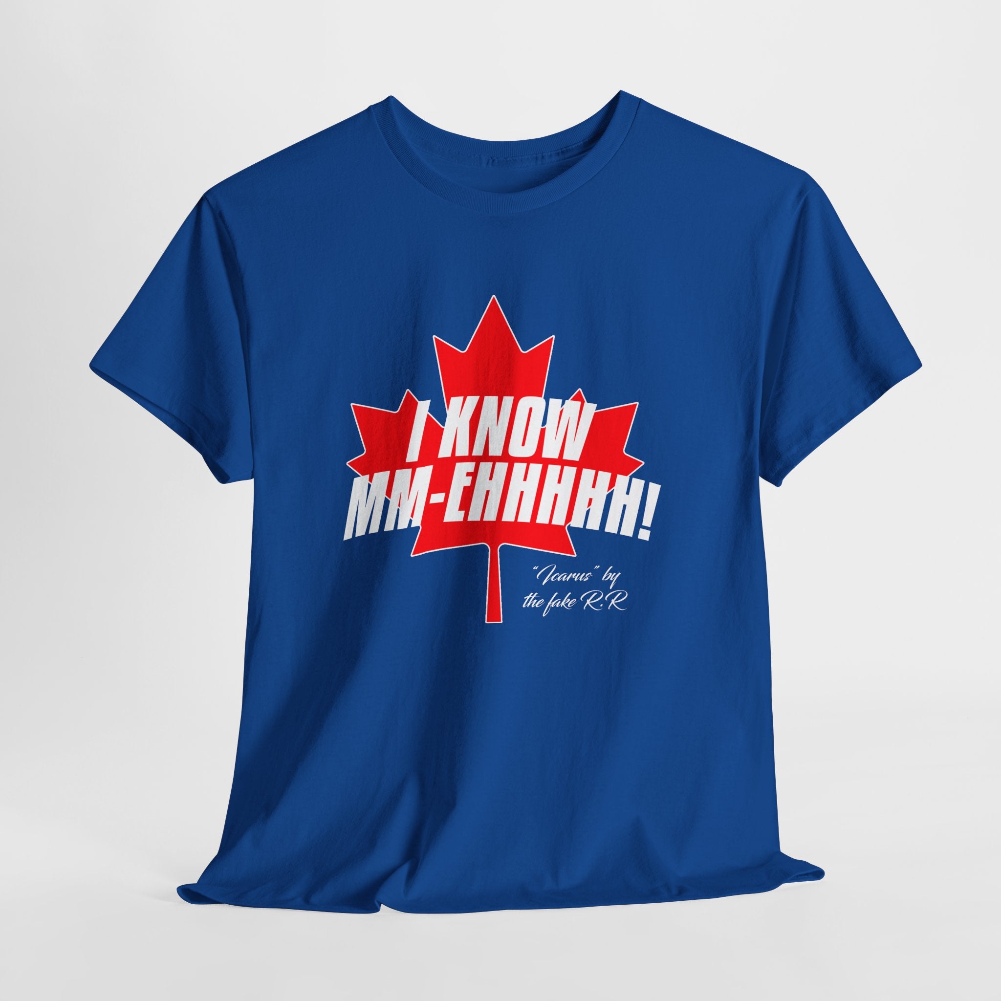 I KNOW MM-Ehhhhh! - Tee shirt